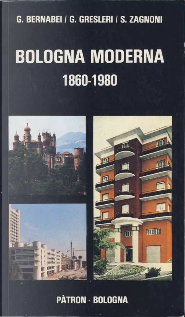 Bologna moderna, 1860-1980